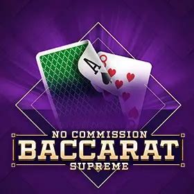baccarat supreme no commission|Gamegram Casino .